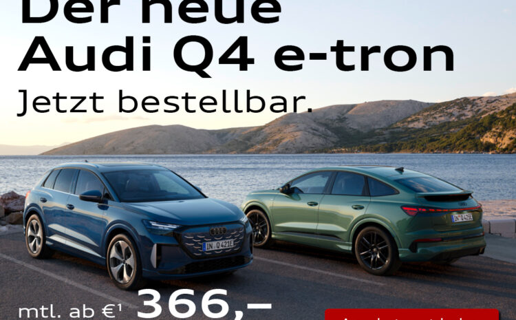  Der neue Audi Q4 e-tron