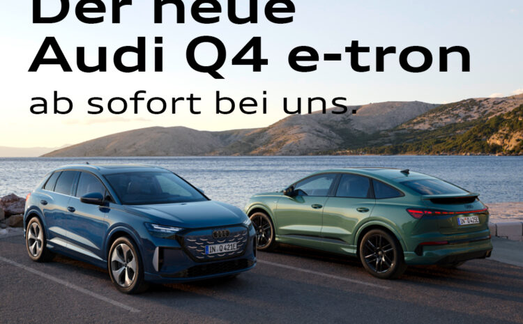  Der neue Audi Q4 e-tron